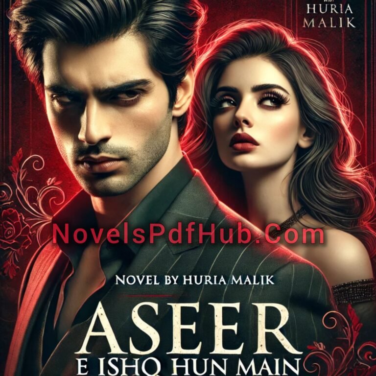 Aseer E Ishq Hun Main By Huria Malik Cover Image