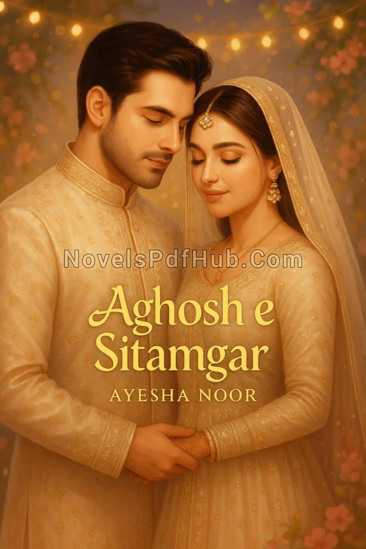 Aghosh e Sitamgar by Ayesha Noor