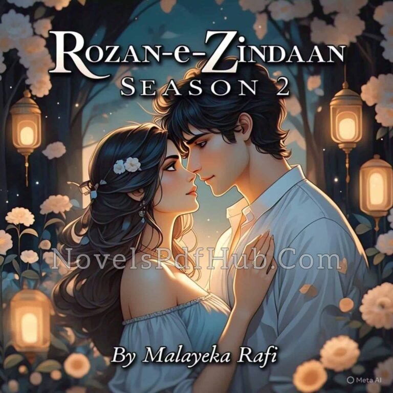 Rozan-e-Zindaan Season 2 by Malayeka Rafi
