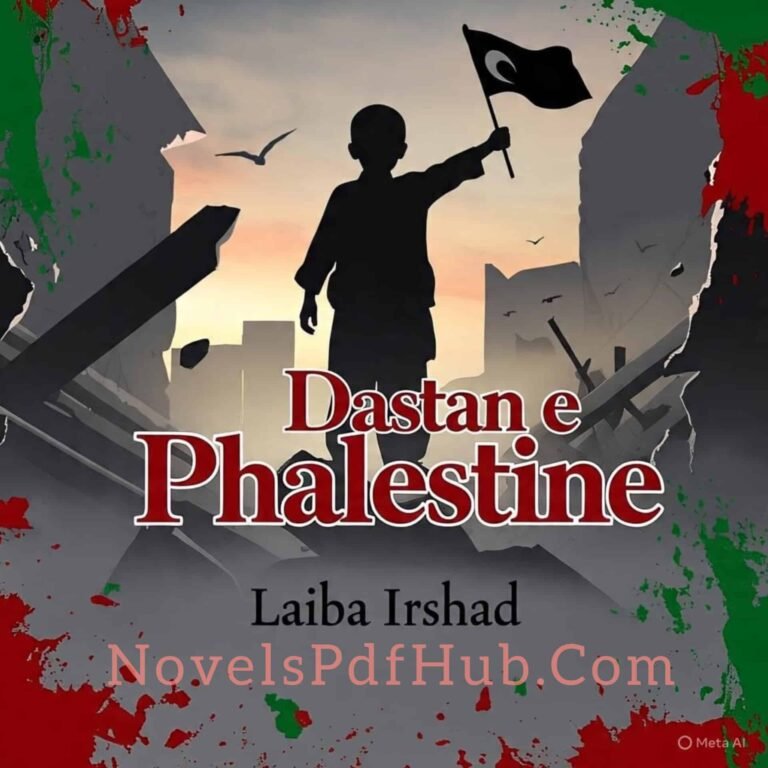 Dastan e Phalestine by Laiba Irshad
