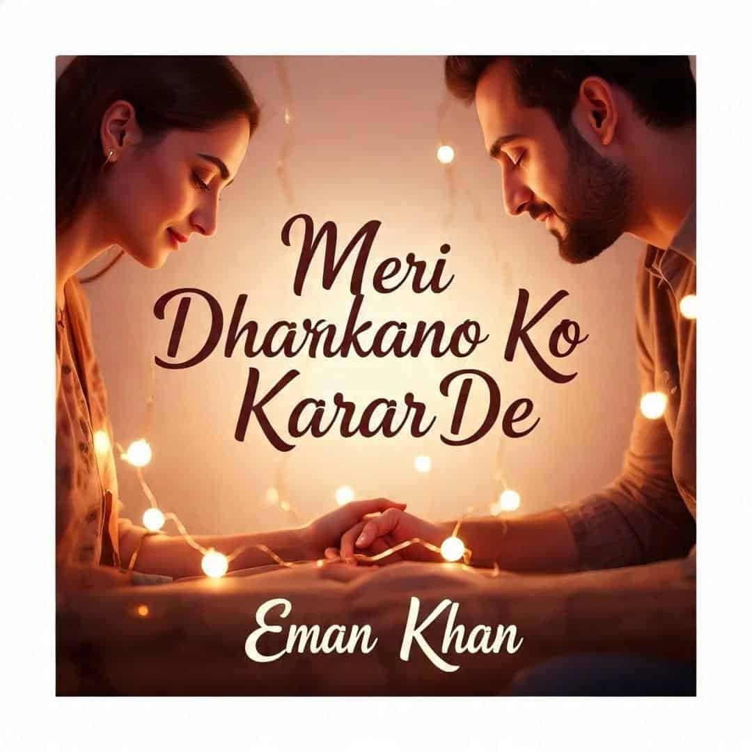 Meri Dharkano Ko Karar De by Eman Khan