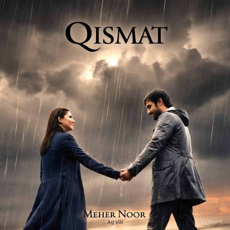 Qismat by Meher Noor
