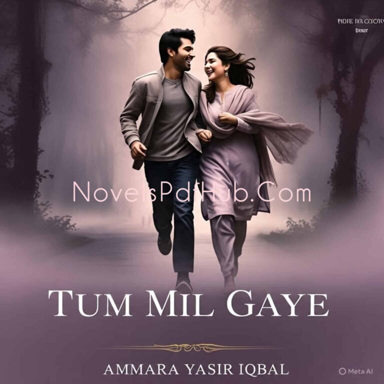 Tum Mil Gaye by Ammara Yasir Iqbal
