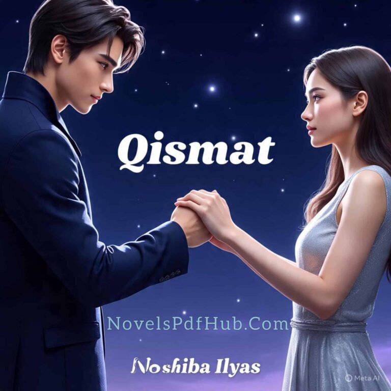 Qismat Novel by Noshiba Ilyas
