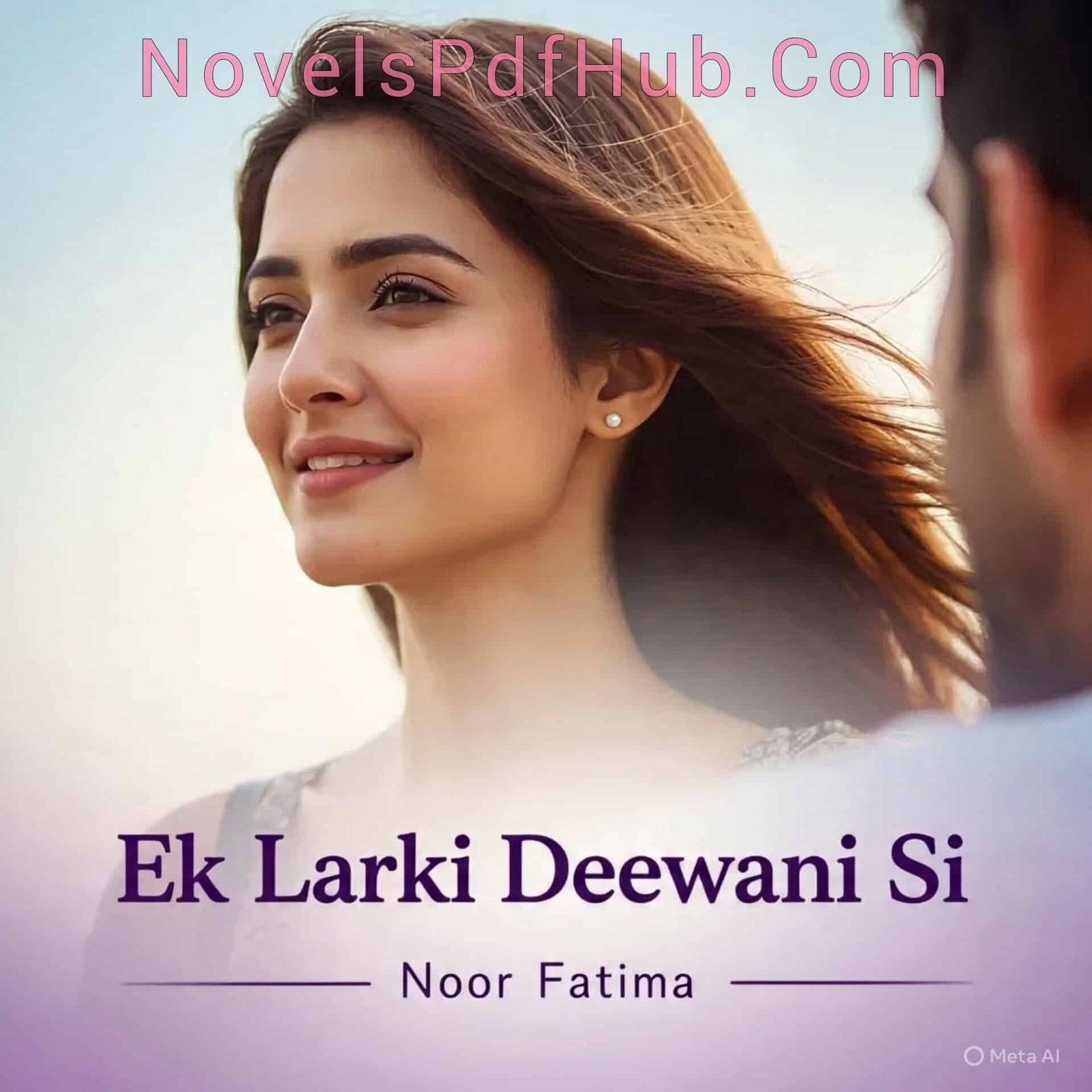 Ek Larki Deewani Si Novel by Noor Fatima