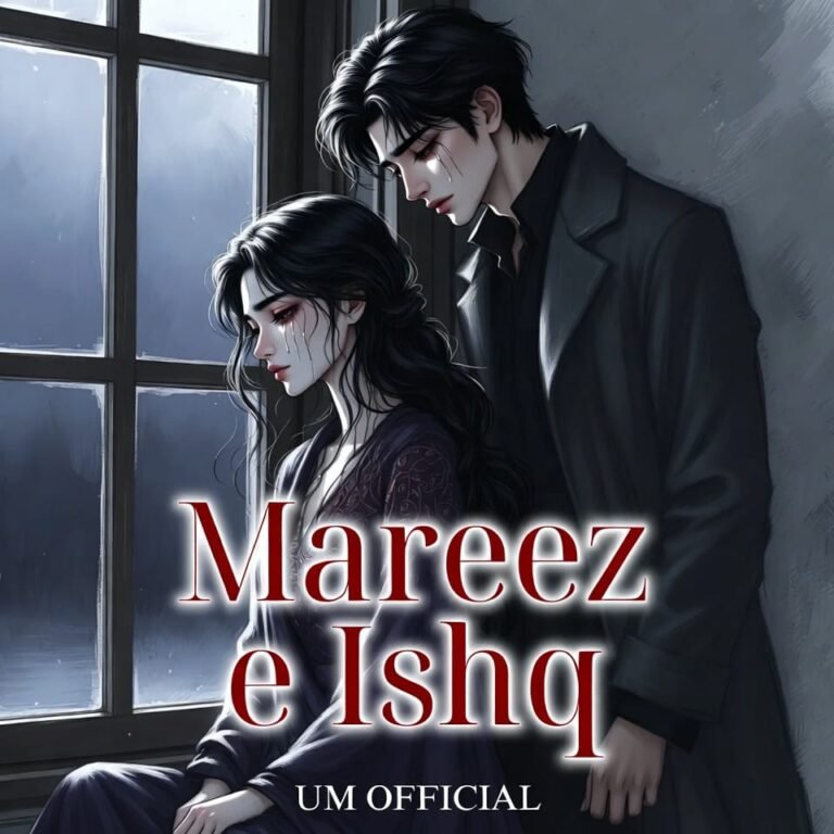 Mareez e Ishq Novel by UM Official